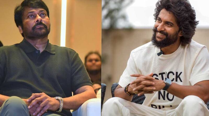Nani Reveals About Special Bond He Shares with Chiranjeevi