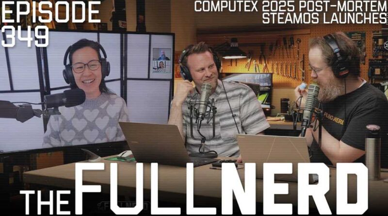 The Full Nerd Episode 349 Thumbnail