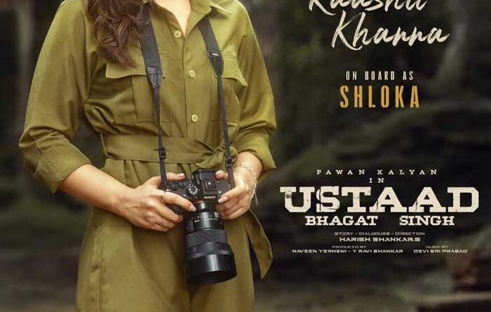Raashii Khanna Joins Ustaad Bhagat Singh Shoot