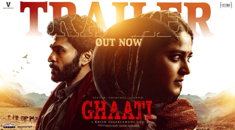 Anushka Shetty Ghaati Trailer Unveiled Release Date Locked