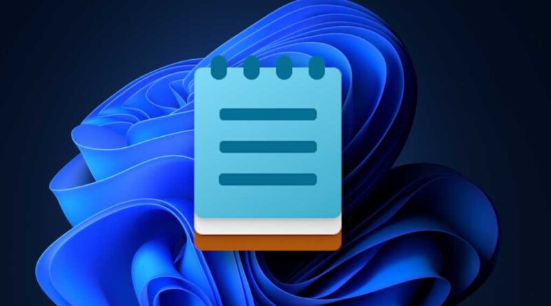 Windows 11 Bloom background with Notepad icon