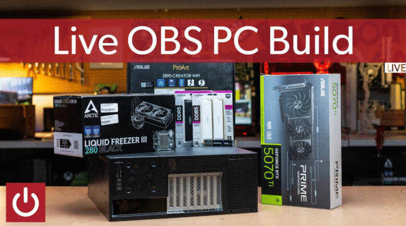 "Live OBS PC build," PC parts on a studio table