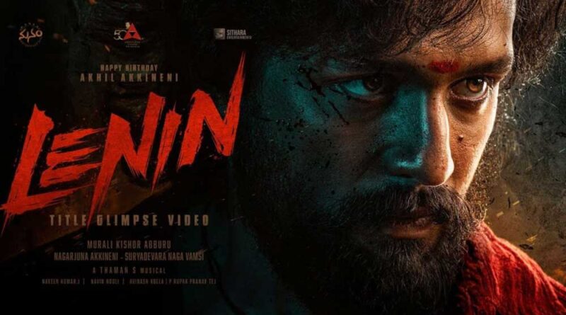 Akhil Akkineni Lenin Postponed to Summer 2026
