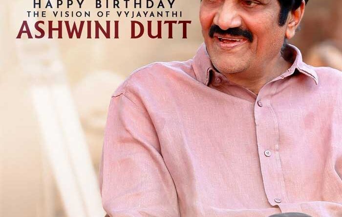 Happy Birthday To Mega Maker Ashwini Dutt