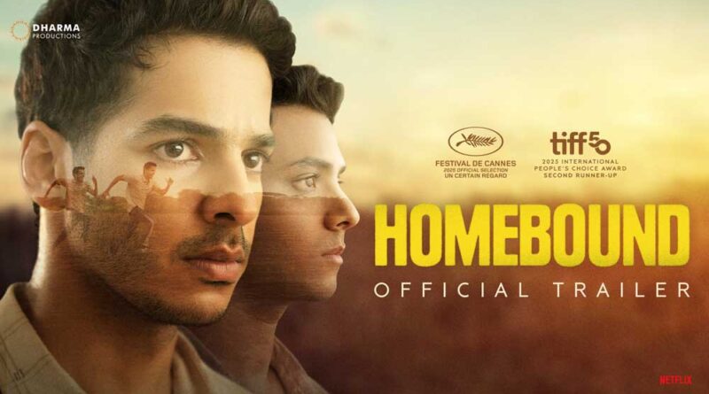 Homebound Trailer Promises A Powerful Story of Friendship and Societal Pressures