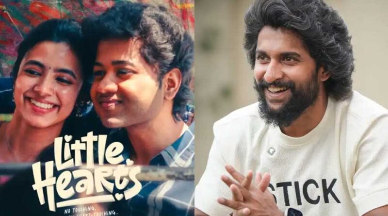 Nani praises Little Hearts | cinejosh.com