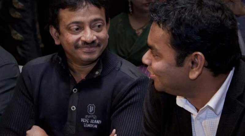 Ram Gopal Varma shares his thoughts on Rahman