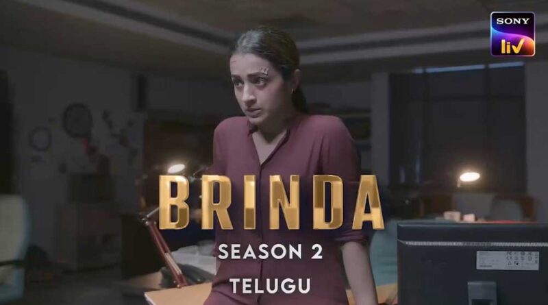 Sony LIV Announces Release Of Brinda Season 2
