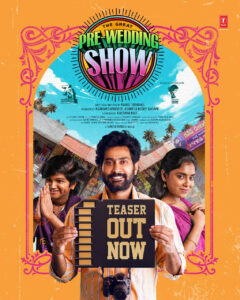 Pre Wedding Show Teaser Offers A Situational Comedy