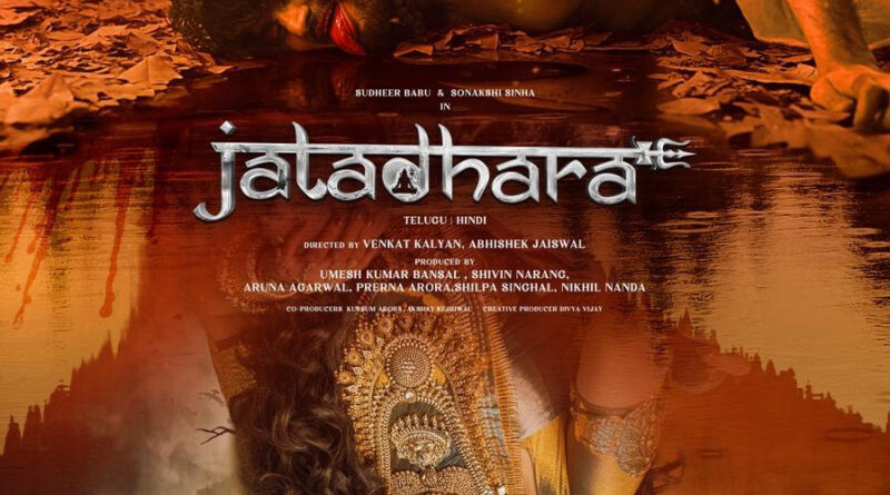 Jatadhara trailer review | cinejosh.com