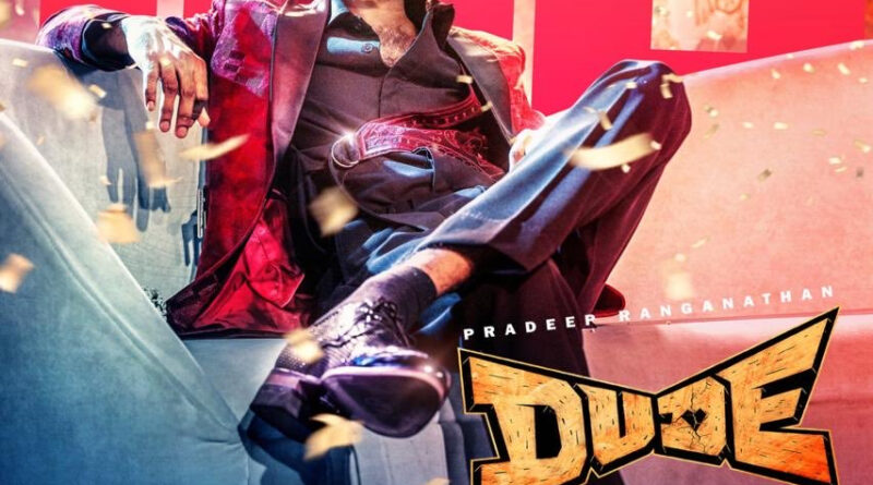 Pradeep Ranganathan Hattrick 100 Crore Films With Dude