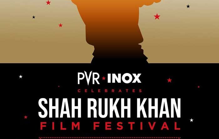 PVR INOX To Screen Shahrukh Khan Films For Two Weeks Commemorating His 60th Birthday