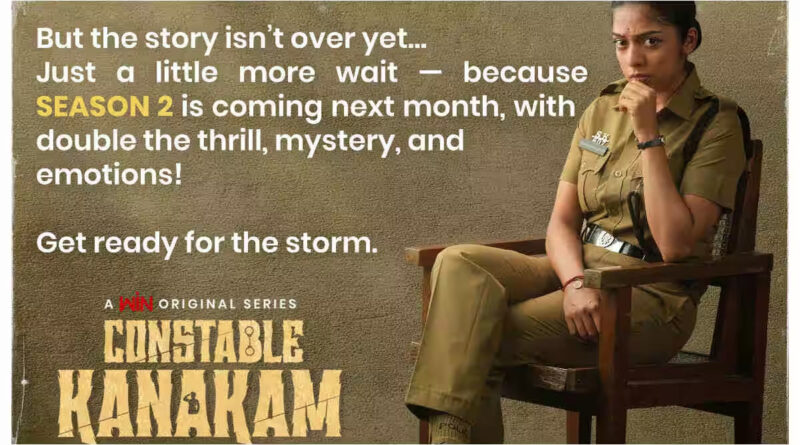 Constable Kanakam Season 2 readies for streaming