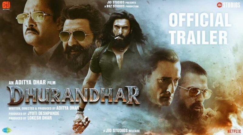 Ranveer Singh Action Soaked Dhurandhar Trailer Released