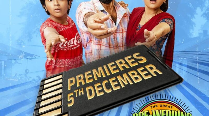 The Great Pre Wedding Show To Stream On Z5 From This Date