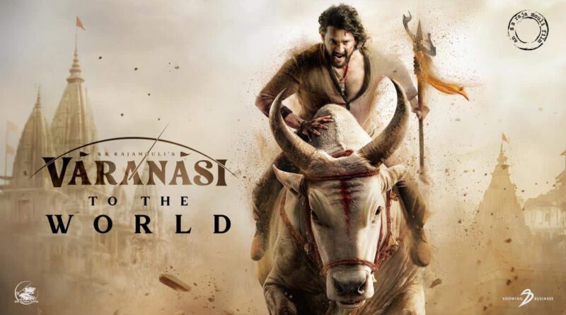 Varanasi First Glimpse - Blows Way Everyone