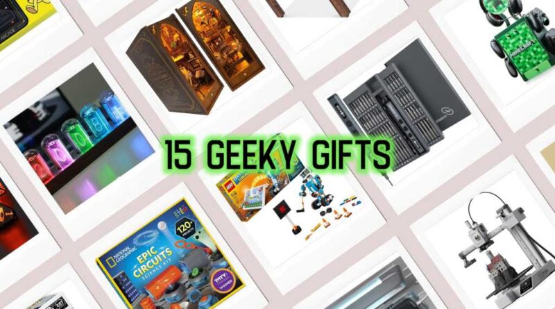 15 geeky gifts
