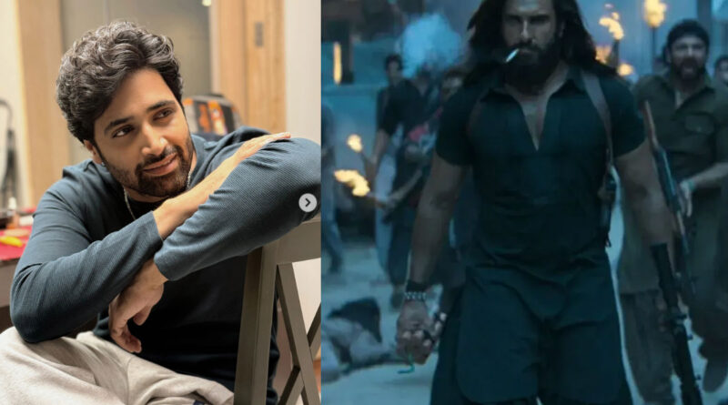 Adivi Sesh praises him for Dhurandhar