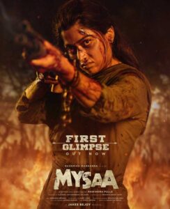 Rashmika Ferocious Avatar In Mysaa A Gripping Female Centric Action Entertainer