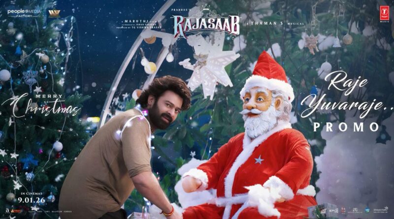 The Raja Saab lightens X Mas with third single promo