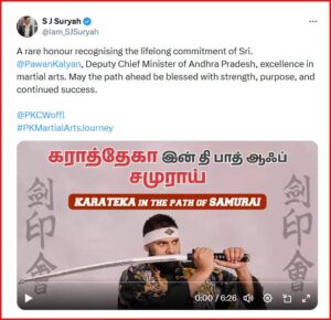 SJ Suryah praises Pawan Kalyan martial arts honor