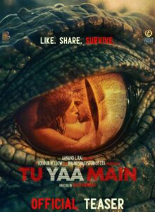 Tu Yaa Main Teaser Offers A Thrilling Ride