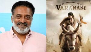 Prakash Raj role in Varanasi revealed