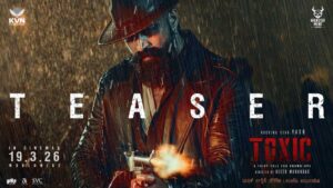 Yash Toxic Teaser Reflects Gritty Crime Saga