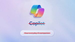 Microsoft Copilot your everyday AI companion crossed out