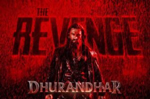 Dhurandhar The Revenge To Have A Grand Event in Mumbai on March 17