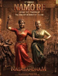 Namo Re promo out - full song from Nagabandham on this date