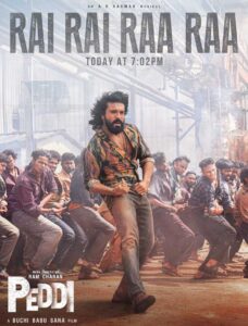 Rai Rai Raa Raa from Peddi at this time today