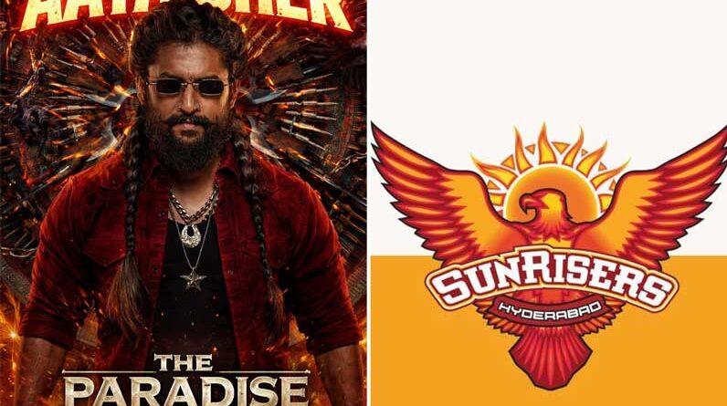 Nani The Paradise Song Aaya Sher As SRH IPL 2026 Official Stadium Anthem