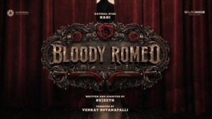 Nani Bloody Romeo With Sujeeth Pushed