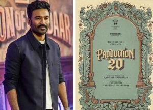 Dhanush Unveils Production 20 with Ramesh Nandhan at the Helm