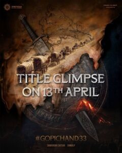 All set for the title glimpse of Gopichand33