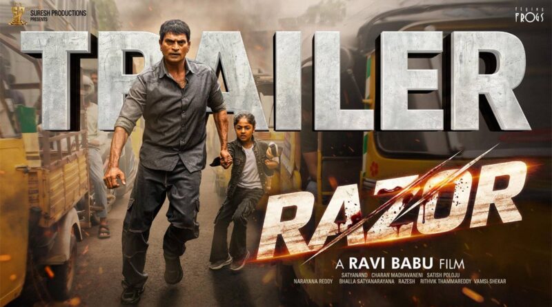 Trailer Of Ravi Babu Razor Is A Brutal Actioner