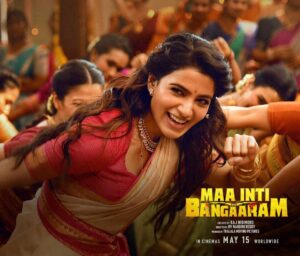 Samantha Goes All Out as Maa Inti Bangaram Gears Up for Release