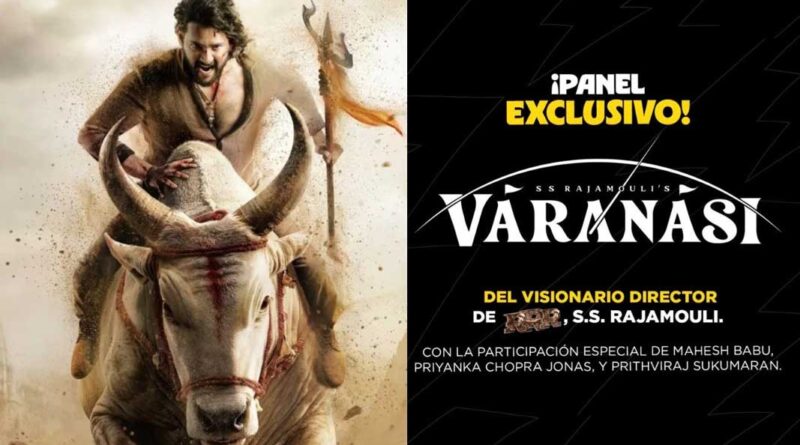 Rajamouli Varanasi Goes Global For CCXP